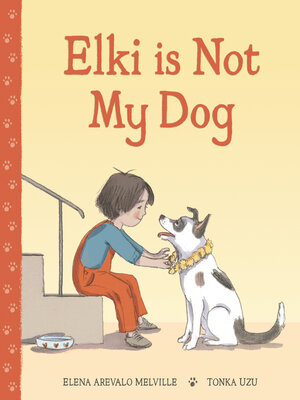 cover image of Elki Is Not My Dog